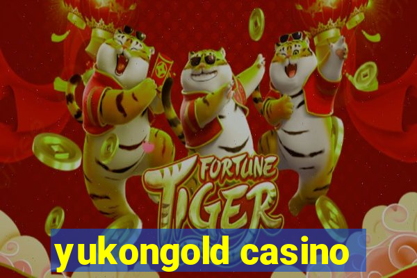 yukongold casino