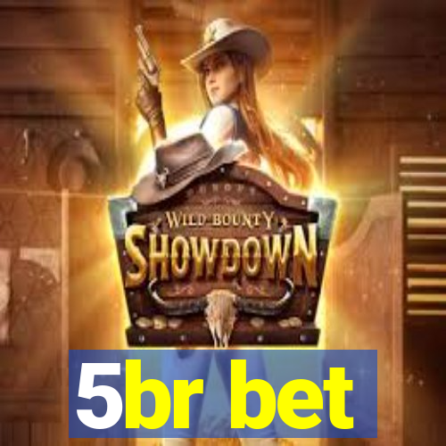 5br bet