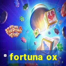 fortuna ox