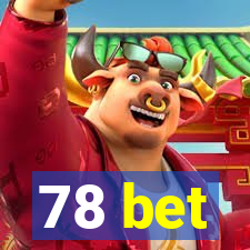 78 bet