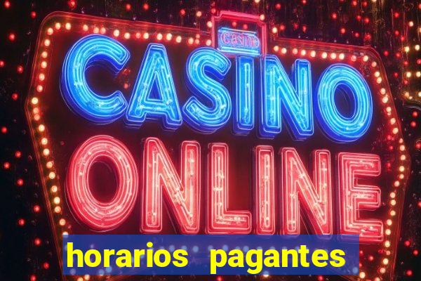 horarios pagantes dos slots