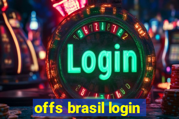 offs brasil login