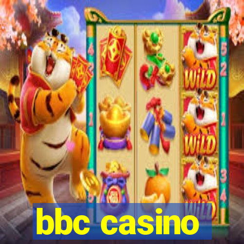 bbc casino