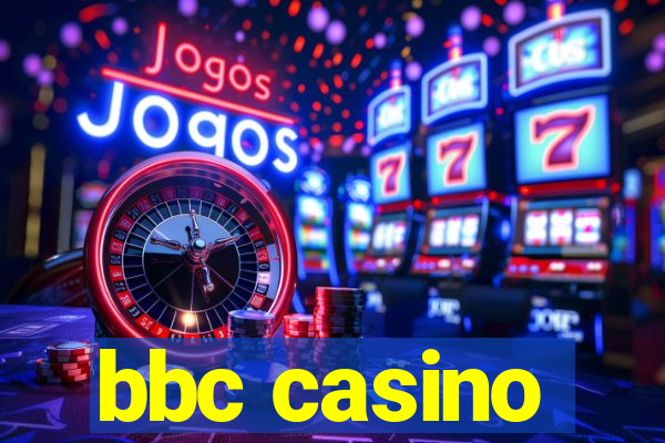 bbc casino