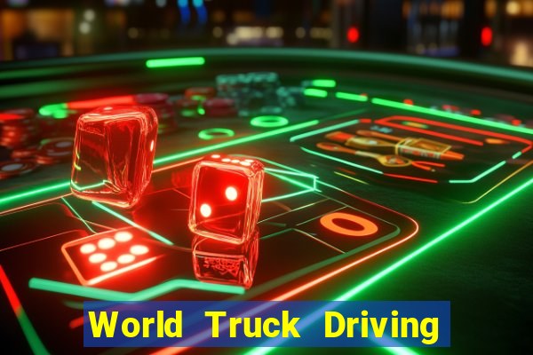 World Truck Driving Simulator Dinheiro Infinito tudo desbloqueado