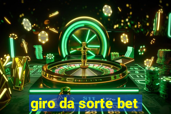 giro da sorte bet