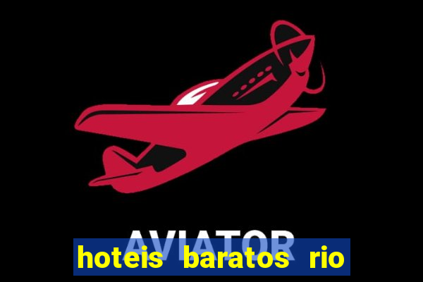 hoteis baratos rio de janeiro