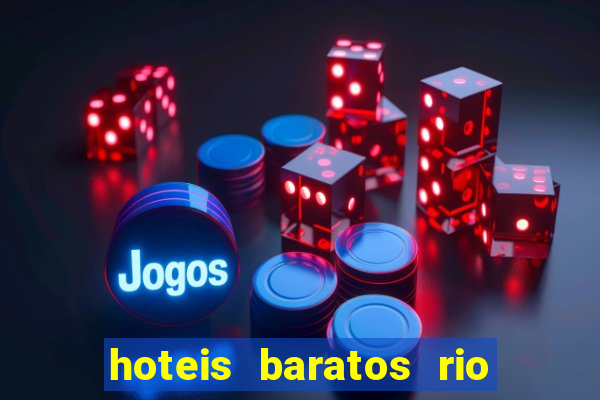 hoteis baratos rio de janeiro