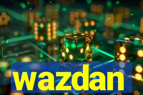 wazdan