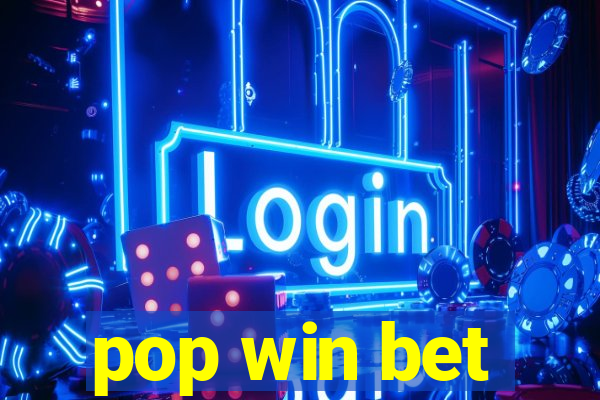 pop win bet