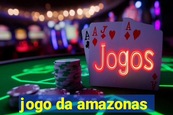 jogo da amazonas