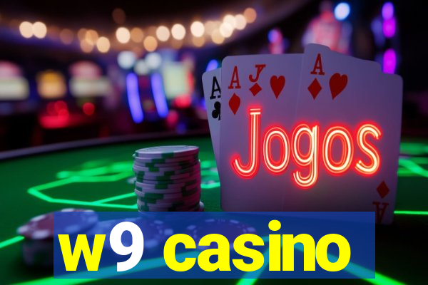 w9 casino