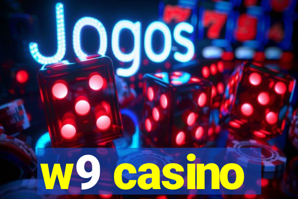 w9 casino