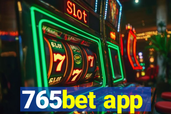 765bet app