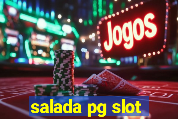 salada pg slot