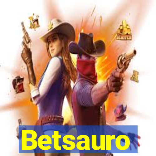 Betsauro