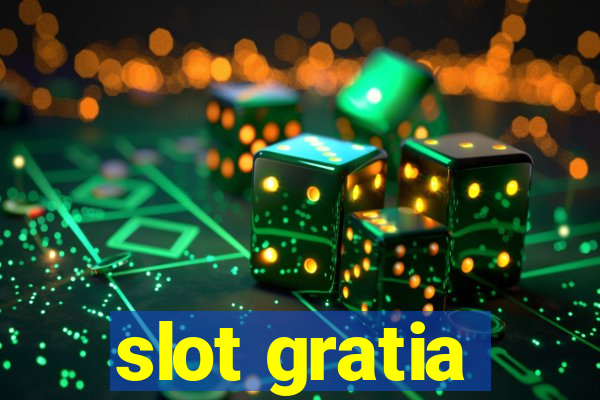 slot gratia