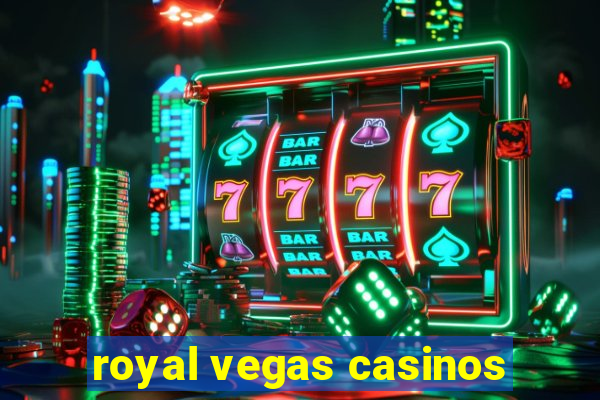 royal vegas casinos