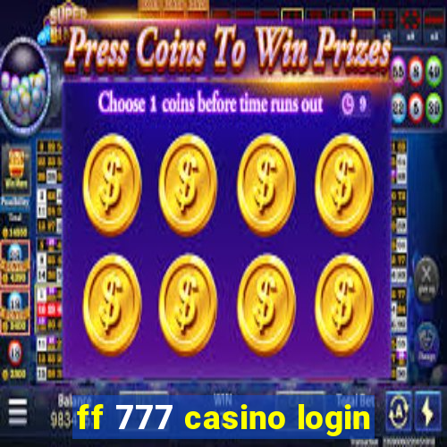 ff 777 casino login