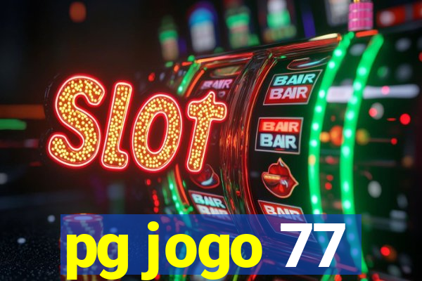 pg jogo 77