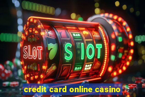 credit card online casino