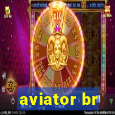 aviator br