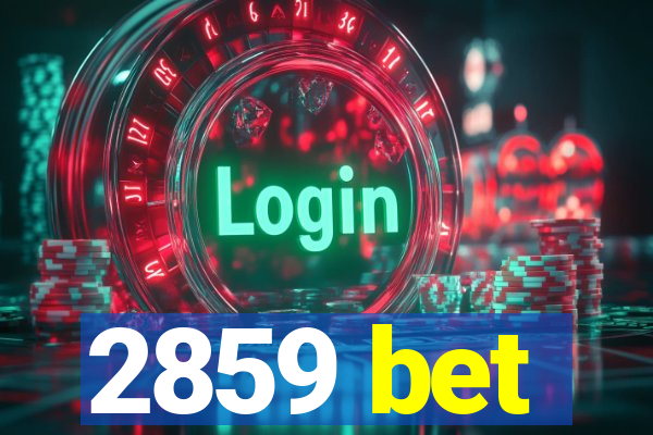 2859 bet