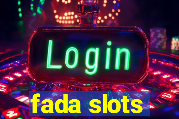 fada slots