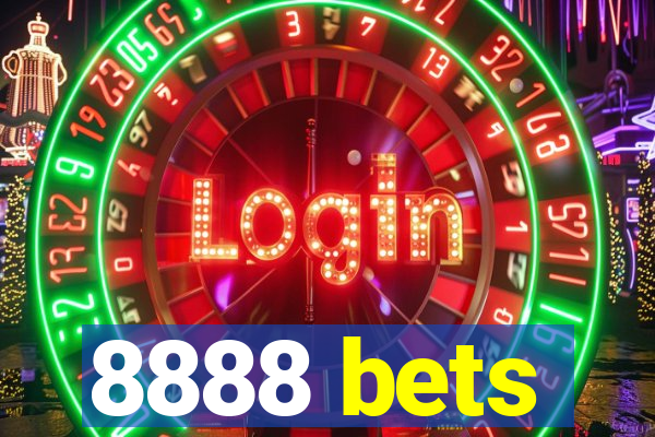 8888 bets