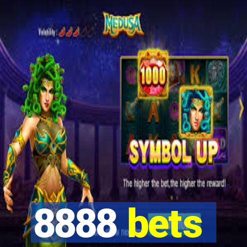 8888 bets