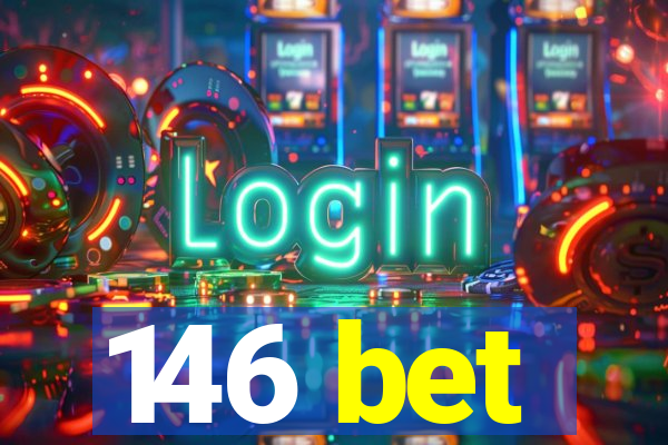 146 bet