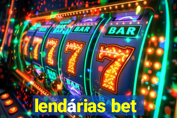 lendárias bet