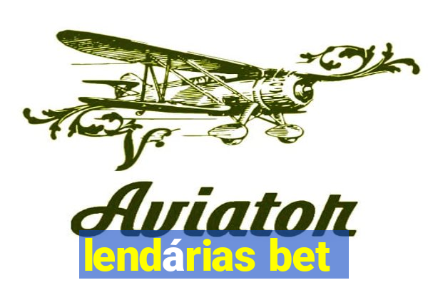 lendárias bet