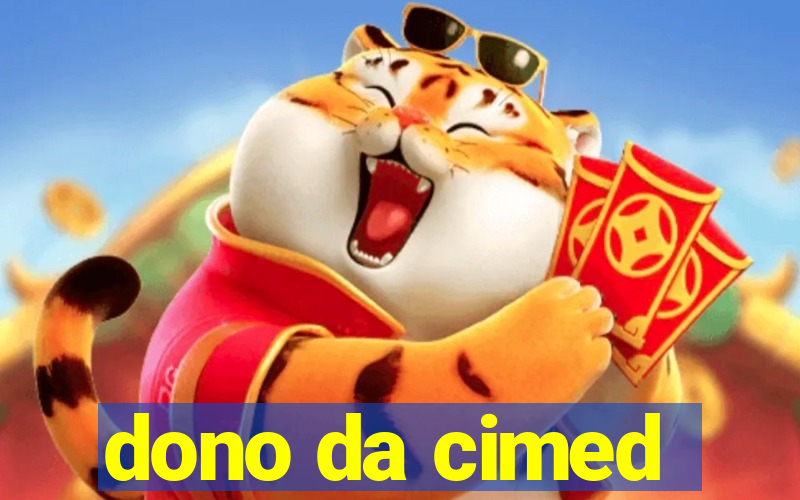 dono da cimed