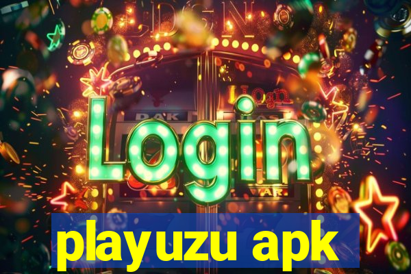 playuzu apk