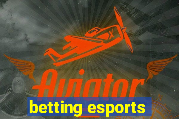 betting esports