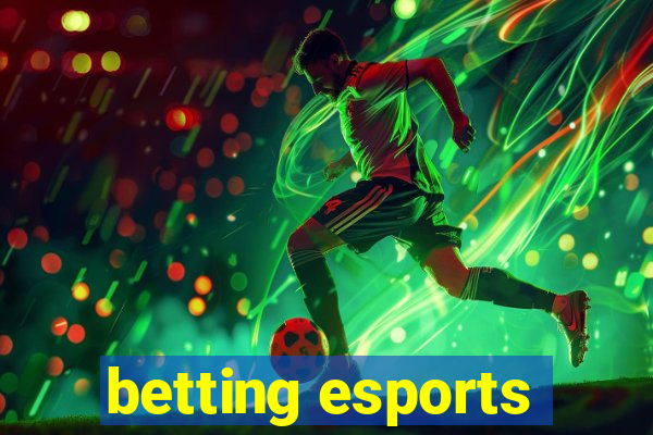 betting esports