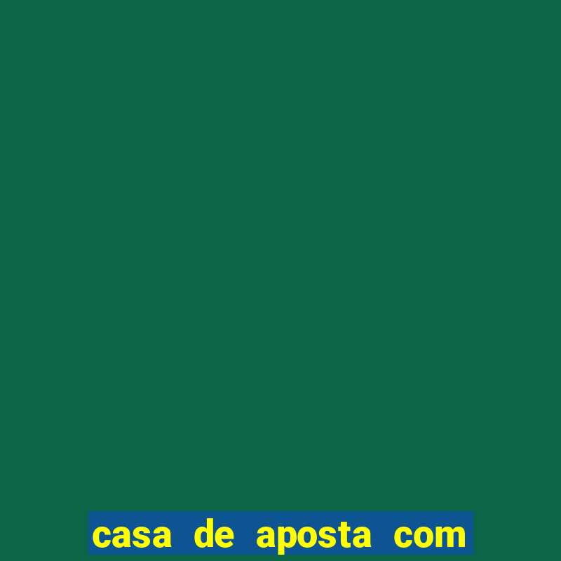 casa de aposta com conta demo