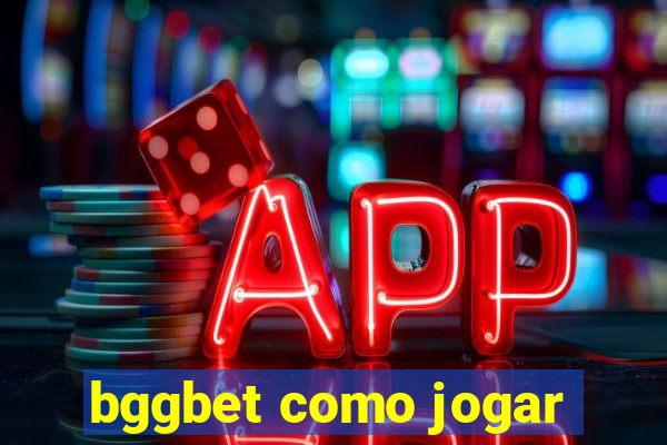 bggbet como jogar