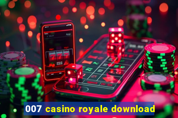 007 casino royale download