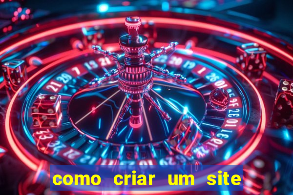 como criar um site de apostas slots