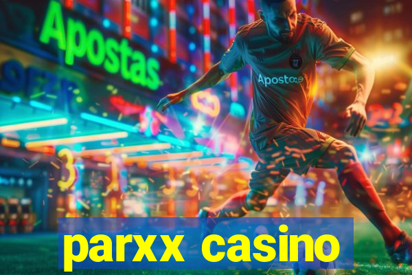 parxx casino