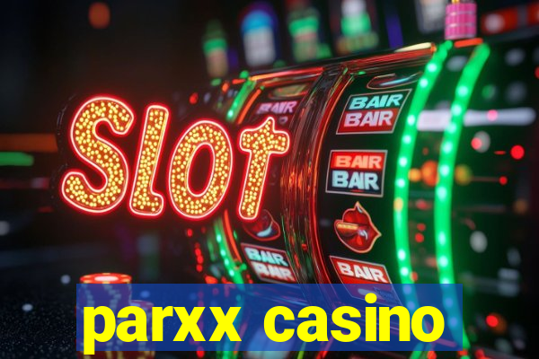 parxx casino