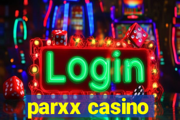 parxx casino