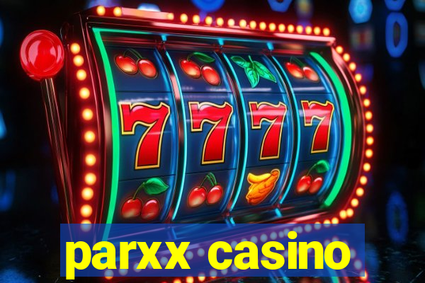 parxx casino