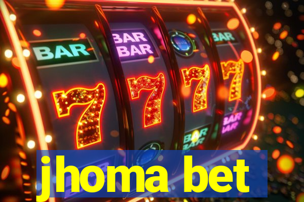 jhoma bet