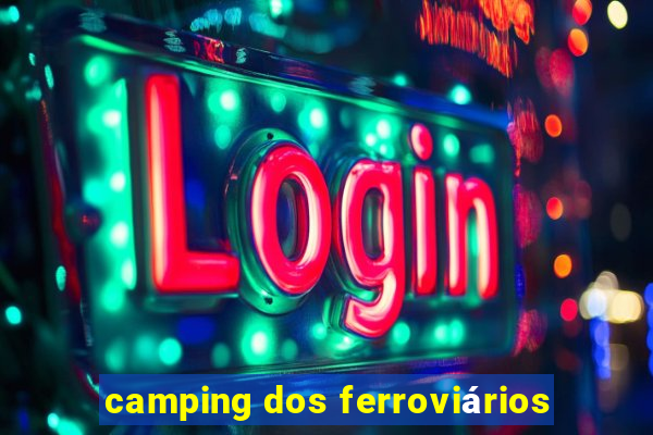 camping dos ferroviários