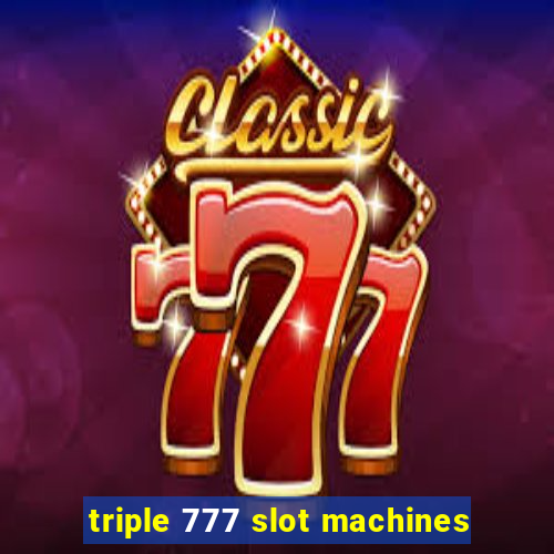 triple 777 slot machines