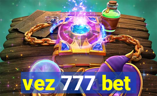 vez 777 bet