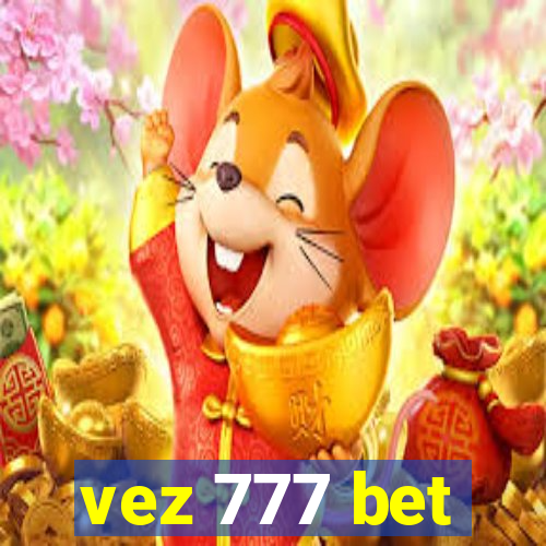 vez 777 bet